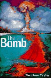 Cover of: The bomb by Taylor, Theodore