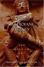 Cover of: Sacred and Profane Beauty by Gerardus van der Leeuw, Mircea Eliade