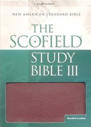 Cover of: The ScofieldRG Study Bible III, NASB: New American Standard Bible