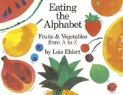 Cover of: Eating the Alphabet | Lois Ehlert