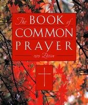Cover of: The 1979 Book of Common Prayer, Personal Edition