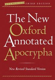 Cover of: The New Oxford Annotated Apocrypha, Augmented Third Edition, New Revised Standard Version