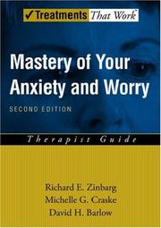 Cover of: Mastery of your anxiety and worry