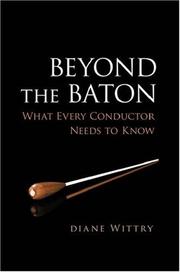 Cover of: Beyond the Baton by Diane Wittry