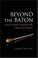 Cover of: Beyond the Baton