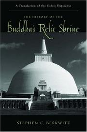 Cover of: The History of the Buddha's Relic Shrine by Stephen C. Berkwitz