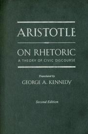 Cover of: On rhetoric by by Aristotle ; translated with introduction, notes, and appendices by George A. Kennedy.