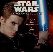 Star Wars - Attack of the Clones - I Am a Jedi Apprentice by Marc A. Cerasini