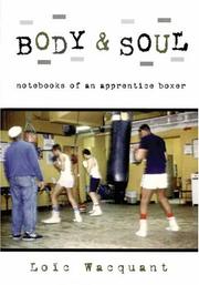 Cover of: Body & Soul by Loic Wacquant