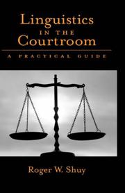 Cover of: Linguistics in the courtroom by Roger W. Shuy