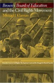 Cover of: Brown v. Board of Education and the Civil Rights Movement by Michael J. Klarman