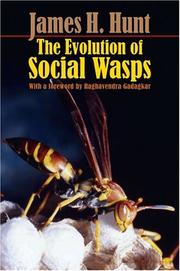 Cover of: The Evolution of Social Wasps