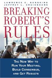 Cover of: Breaking Robert's Rules by Lawrence E. Susskind, Jeffrey L. Cruikshank