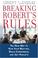 Cover of: Breaking Robert's Rules