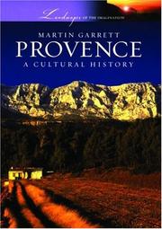 Cover of: Provence: A Cultural History (Landscapes of the Imagination)