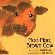 Cover of: Moo moo, brown cow by Jakki Wood