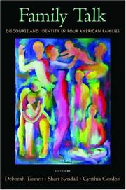 Cover of: Family Talk by Deborah Tannen, Shari Kendall, Cynthia Gordon
