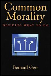 Common Morality by Bernard Gert