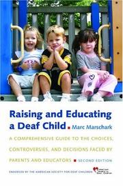 Cover of: Raising and Educating a Deaf Child by Marc Marschark, Marc Marschark