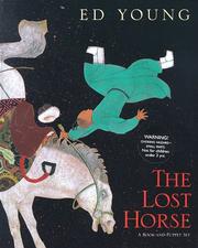 Cover of: The lost horse by Ed Young, Ed Young