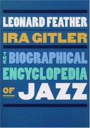 Biographical Encyclopedia of Jazz by Leonard Feather, Ira Gitler