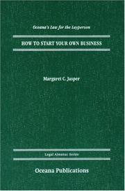 Cover of: How to Start Your Own Business (Oceana's Legal Almanac Series  Law for the Layperson)
