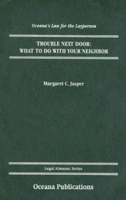 Cover of: Trouble Next Door: What to Do with Your Neighbor (Oceana's Legal Almanac Series  Law for the Layperson)