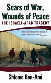 Cover of: Scars of War, Wounds of Peace by Shlomo Ben-Ami