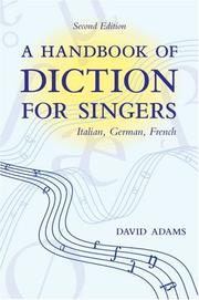 Cover of: A Handbook of Diction for Singers: Italian, German, French