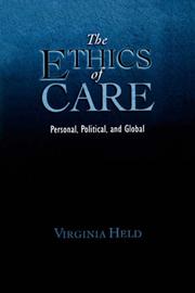 Cover of: The Ethics of Care by Virginia Held