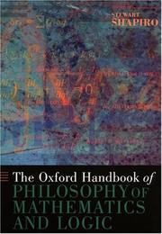 Cover of: The Oxford Handbook of Philosophy of Mathematics and Logic