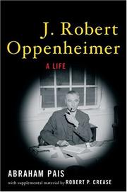 Cover of: J. Robert Oppenheimer by Abraham Pais, Robert P. Crease