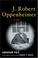 Cover of: J. Robert Oppenheimer