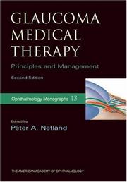 Cover of: Glaucoma Medical Therapy | Peter A. Netland