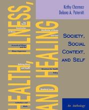 Cover of: Health, Illness, and Healing: Society, Social Context, and Self: An Anthology