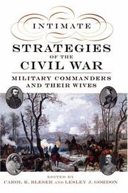 Cover of: Intimate Strategies of the Civil War by Carol K. Bleser, Lesley J. Gordon