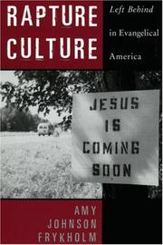 Cover of: Rapture Culture: Left Behind in Evangelical America