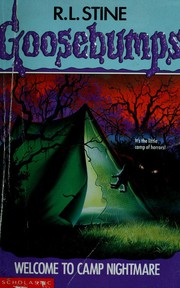 Goosebumps - Welcome to Camp Nightmare by R. L. Stine