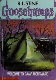 Goosebumps - Welcome to Camp Nightmare by R. L. Stine, Beatriz Ruiz