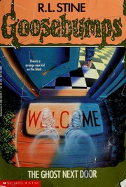 Cover of: The Ghost Next Door by R. L. Stine