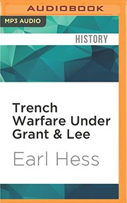 Cover of: Trench Warfare under Grant and Lee