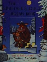 Cover of: The Gruffalo's Child Jigsaw Book by Julia Donaldson