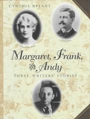 Cover of: Margaret, Frank, and Andy: three writers' stories