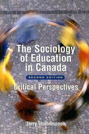 The sociology of education in Canada by Terry Wotherspoon