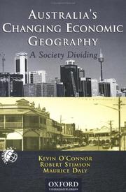 Cover of: Australia's changing economic geography: a society dividing