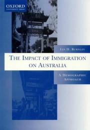 Cover of: The impact of immigration on Australia: a demographic approach