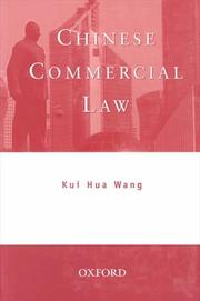 Chinese commercial law by Kui Hua Wang