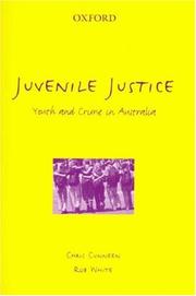 Cover of: Juvenile justice: youth and crime in Australia