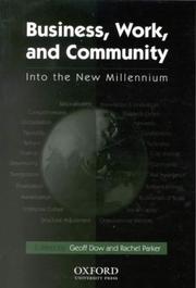 Cover of: Business Work and Community: Into the New Millennium