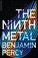 Cover of: Ninth Metal